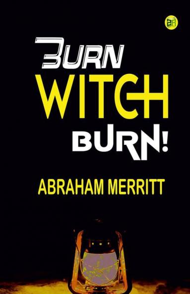Burn Witch Burn!