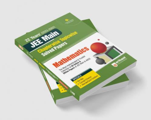 22 Years's Chapterwise Topicwise (2023-2002) JEE Main Solved Paper Mathematics