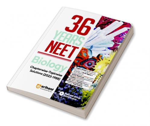 36 Years' Chapterwise Topicwise Solutions NEET Biology 1988-2023