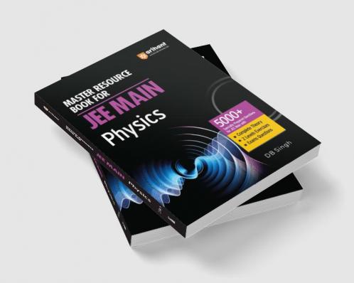 Master Resource Book in Physics for JEE Main 2024