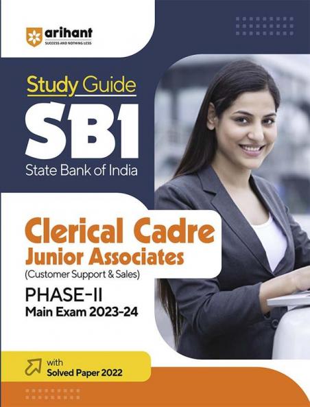 Arihant Study Guide SBI Clerical Cadre Junior Associates (Customer Support & Sales) Phase 2 Main Exam 2023-24