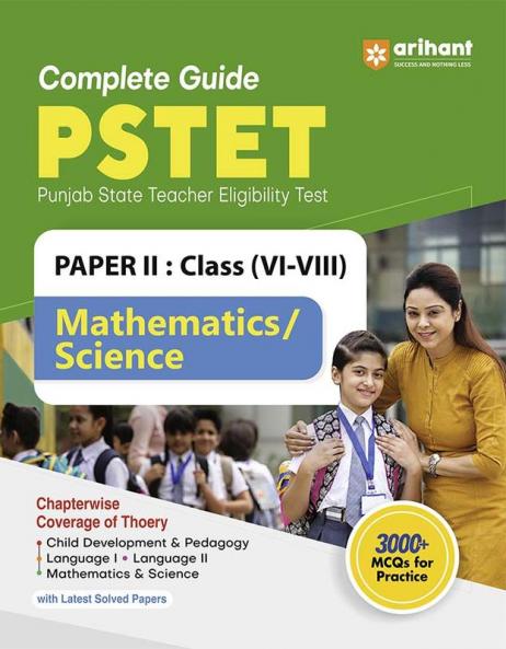 Complete Guide PSTET Punjab State Teacher Eligibility Test Paper II : Class (VI-VIII) Mathematics / Science