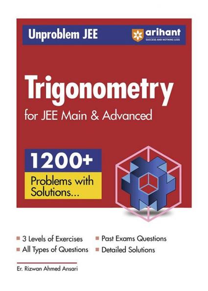 Arihant Unproblem JEE Trigonometry For JEE Main & Advanced