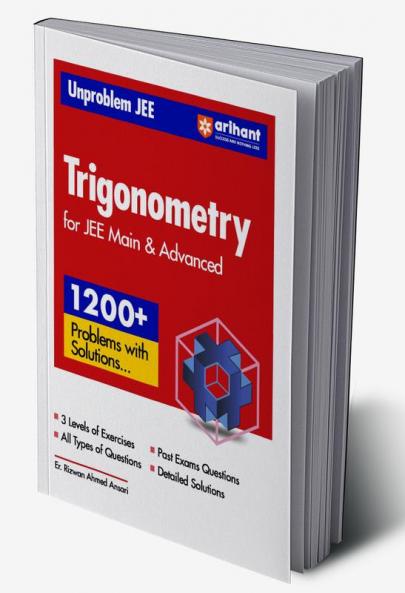 Arihant Unproblem JEE Trigonometry For JEE Main & Advanced