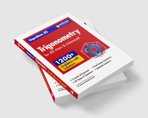 Arihant Unproblem JEE Trigonometry For JEE Main & Advanced