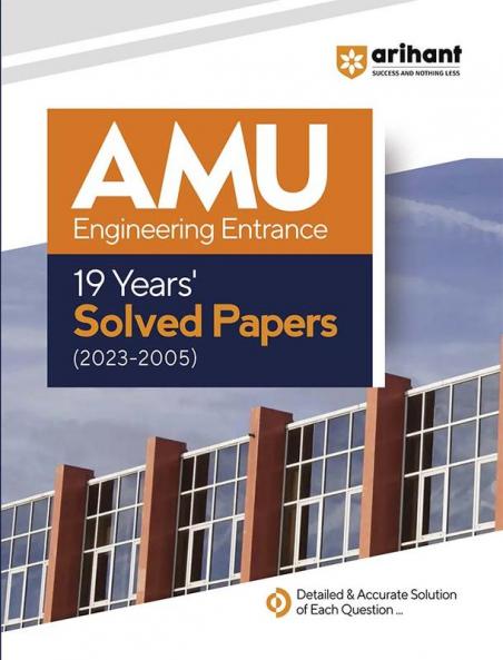 19 Years Solved Papers for AMU Engineering Entrance Exam 2024