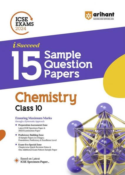 Arihant ICSE Sample Question Papers Class 10 Chemistry Book for 2024 Board Exam