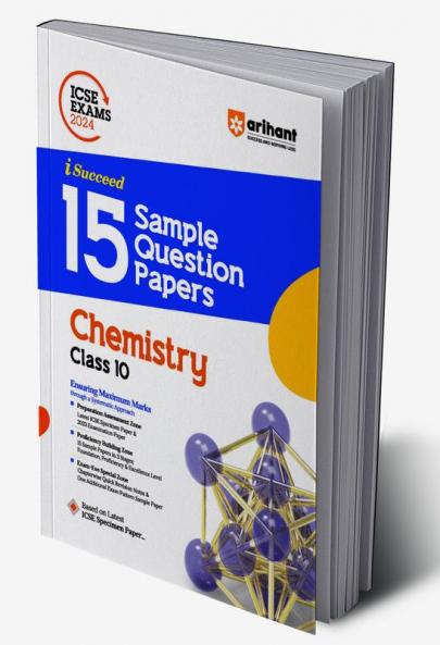 Arihant ICSE Sample Question Papers Class 10 Chemistry Book for 2024 Board Exam