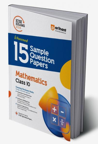 Arihant ICSE Sample Question Papers Class 10 Mathematics Book for 2024 Board Exam