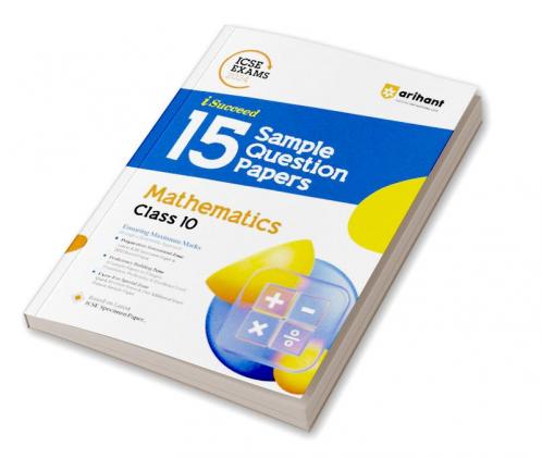 Arihant ICSE Sample Question Papers Class 10 Mathematics Book for 2024 Board Exam