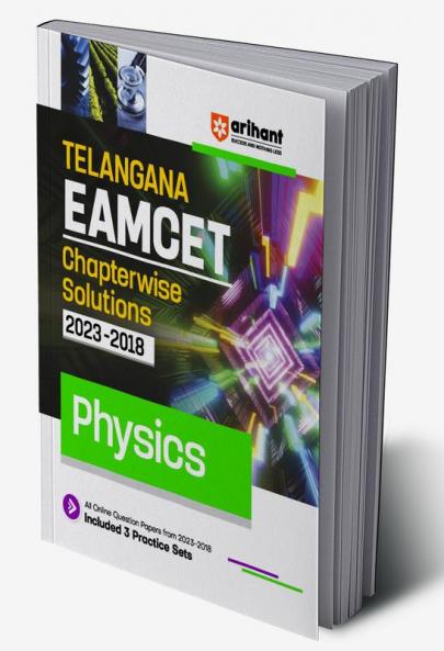 Arihant Telangana EAMCET Chapterwise Solutions 2023-2018 Physics for 2024 Exam