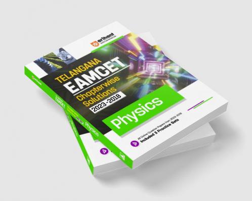 Arihant Telangana EAMCET Chapterwise Solutions 2023-2018 Physics for 2024 Exam