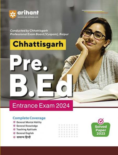 Arihant Chhattisgarh Pre. B.Ed. Pravesh Pariksha 2024