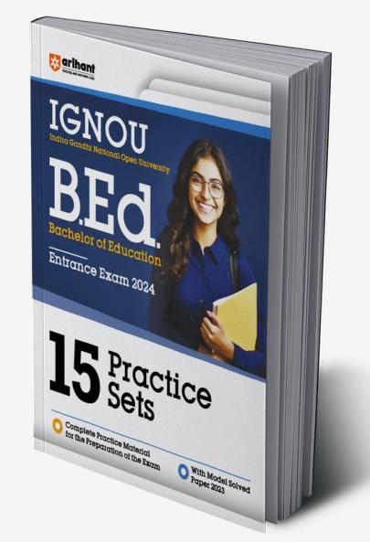 IGNOU for B.Ed (BACHELOR OF EDUCATION ) Entrance Exam 2024 15 Practice Sets