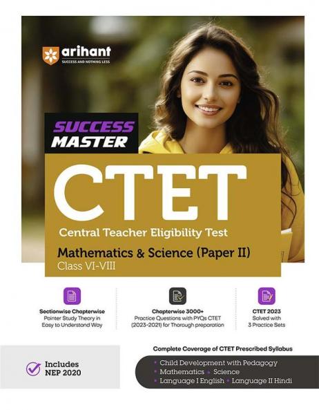 Arihant CTET Success Master Paper II  Mathematics & Science Class VI -VIII