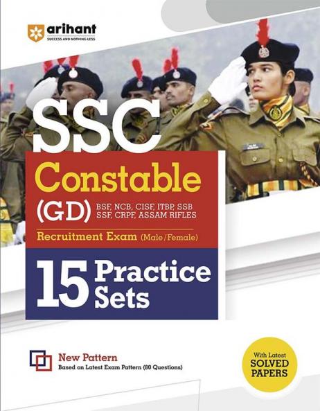 Arihant SSC Constable GD 15 Practice Sets For 2024 Exam (BSF NCB CISF SSB SSF CRPF Assam Rifles