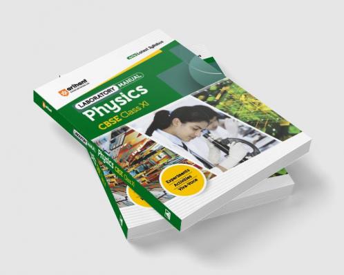 Arihant CBSE Laboratory Manual Physics For Class 11th