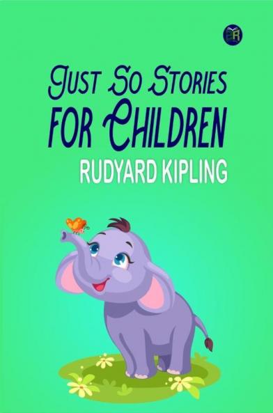Just So Stories for Children