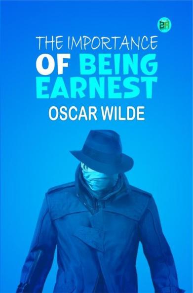 The Importance of Being Earnest