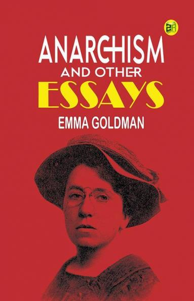 Anarchism and Other Essays