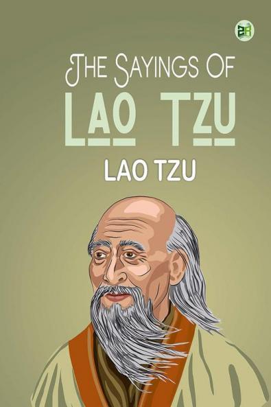 The Sayings Of Lao Tzu