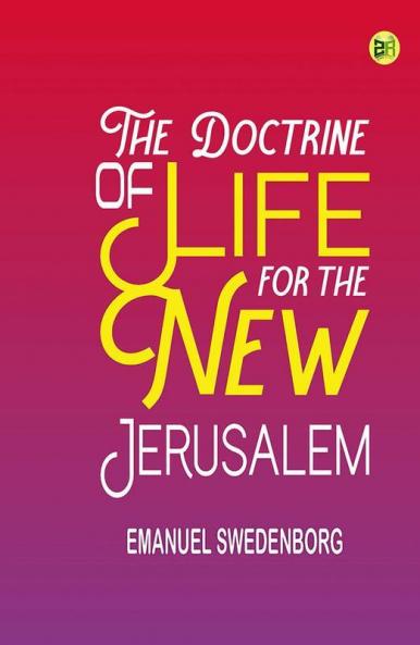 The Doctrine of Life for the New Jerusalem