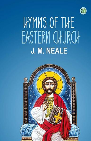 Hymns of the Eastern Church