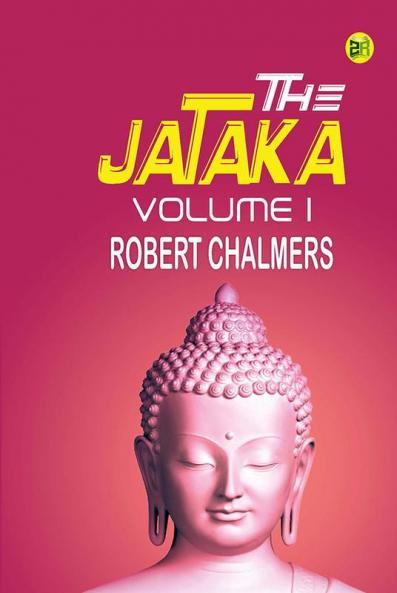 The Jataka Volume I