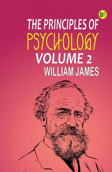The Principles of Psychology Volume 2