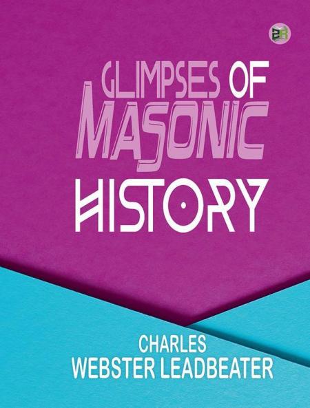 Glimpses of Masonic History