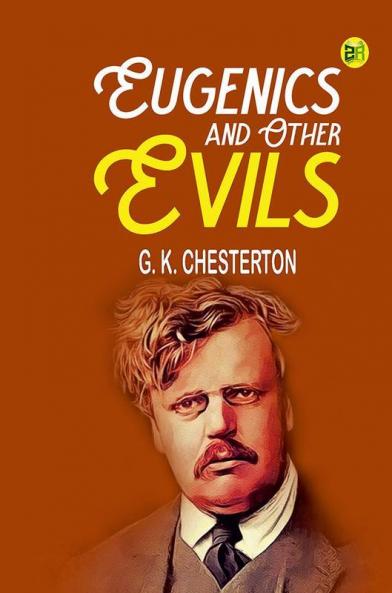 Eugenics and Other Evils