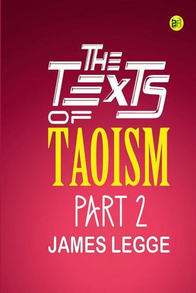 The Texts of Taoism Part 2