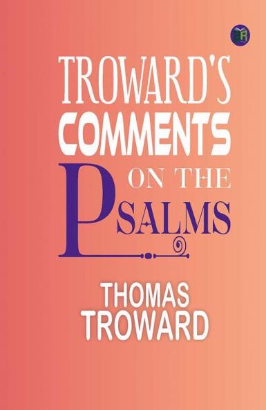 Troward's Comments on the Psalms