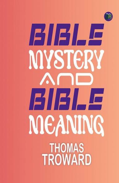 Bible Mystery and Bible Meaning