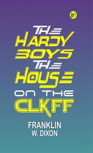 THE HARDY BOYS THE HOUSE ON THE CLIFF