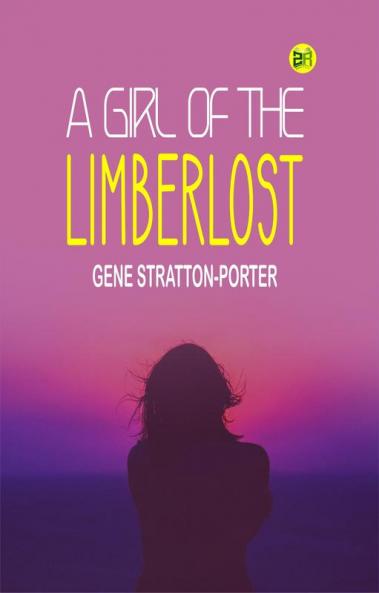 A Girl of the Limberlost