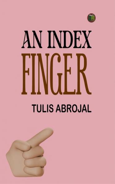 An Index Finger (Classics To Go)