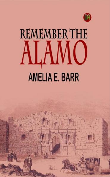 Remember the Alamo