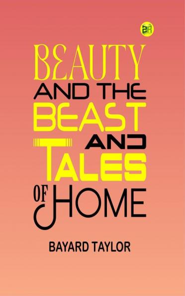 Beauty and the Beast and Tales of Home