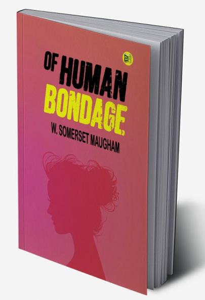 Of Human Bondage