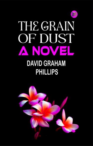 The Grain of Dust: A Novel