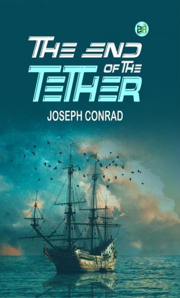 The End of the Tether