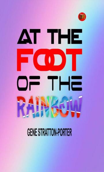 At the Foot of the Rainbow