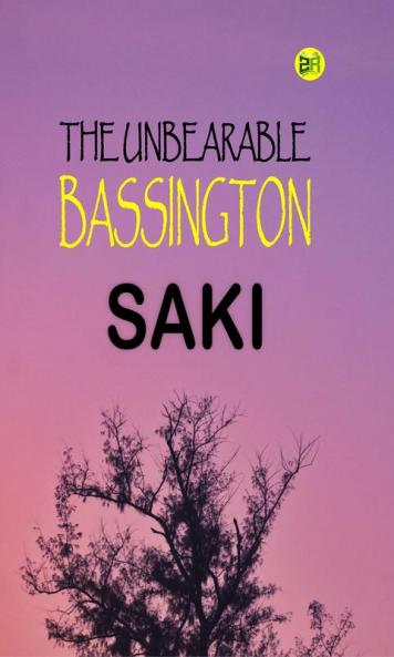 The Unbearable Bassington