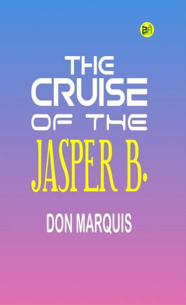 The Cruise of the Jasper B.