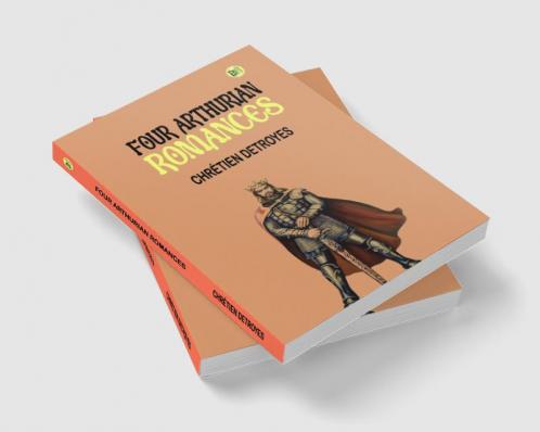 Four Arthurian Romances