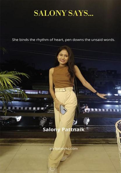 Salony Says… : She binds the rhythm of heart pen downs the unsaid words.