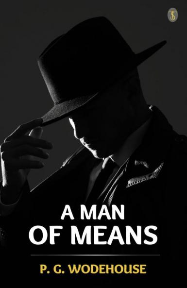 A Man Of Means
