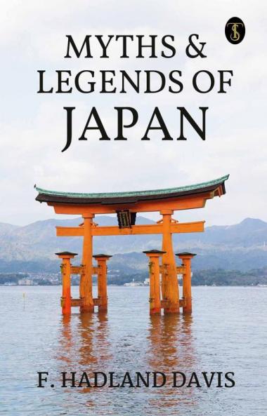 Myths & Legends Of Japan