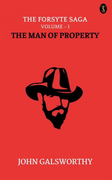 The Forsyte Saga Volume - I